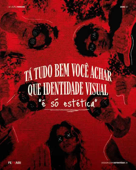 Post: Tá tudo bem você achar que identidade visual é só estética